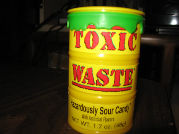 Toxic Waste? What?